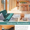 Hausbau Helden Moderne Raumwelten mit Holz