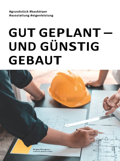 Hausbau Helden Spartipps für ein bezahlbares Eigenheim