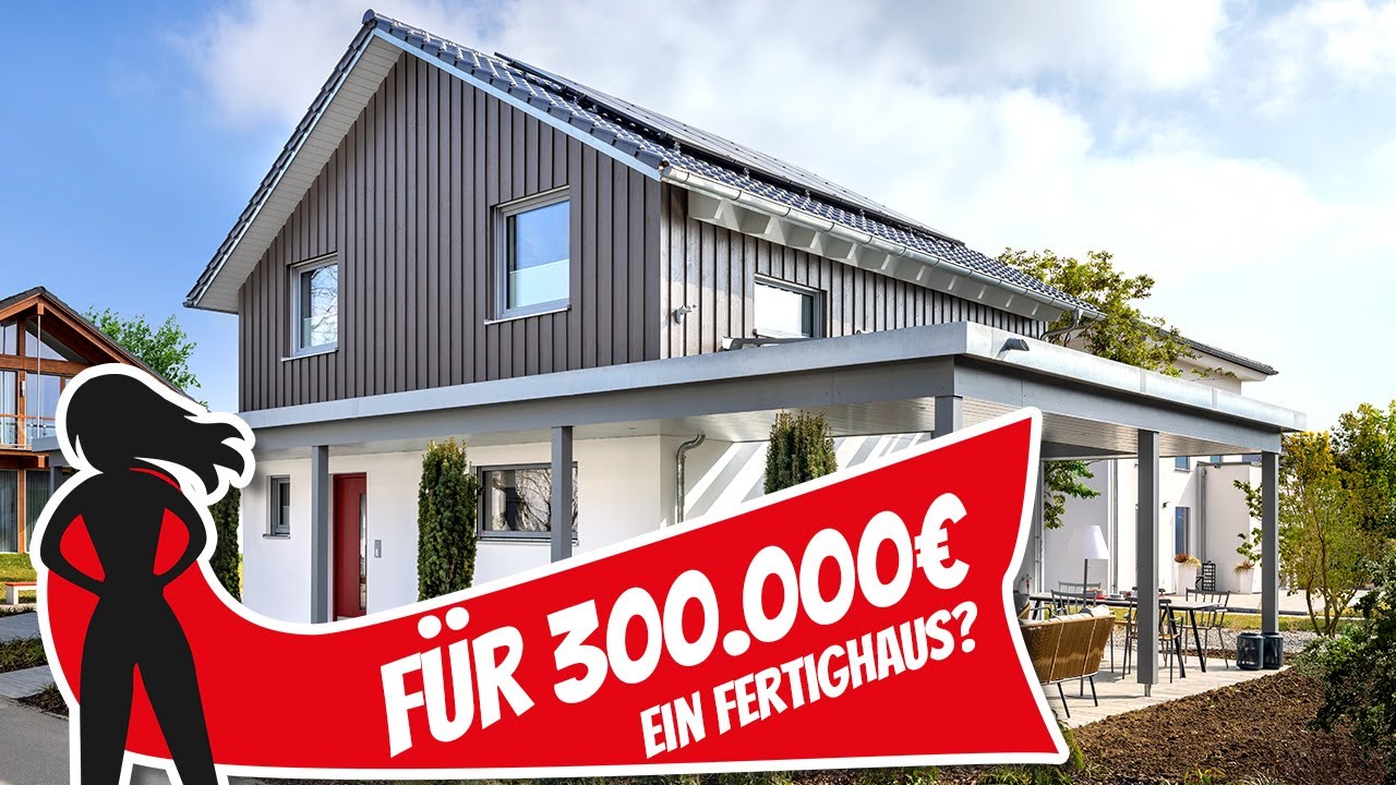 Fertighaus für 300000 Euro bauen
